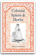 Colonial Spices and Herbs