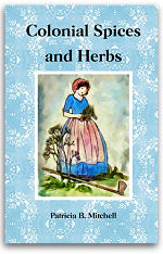Colonial Spices and Herbs: Patricia B. Mitchell