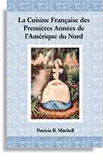 La Cuisine Française des Premières Années de l'Amérique du Nord: Patricia B. Mitchell