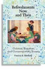 Refreshments Now and Then: Patricia B. Mitchell
