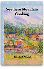 Southern Mountain Cooking: Patricia B. Mitchell