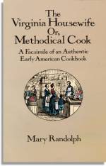 The Virginia Housewife Or, Methodical Cook (Dover)
