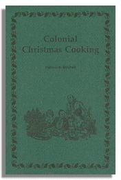 Colonial Christmas Cooking