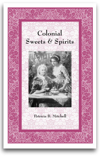 Colonial Sweets and Spirits