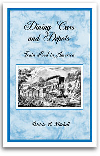 Dining Cars and Depots by Patricia B. Mitchell