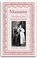Mammy: The Hand that Rocked the South