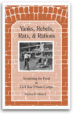 Yanks, Rebels, Rats, and Rations