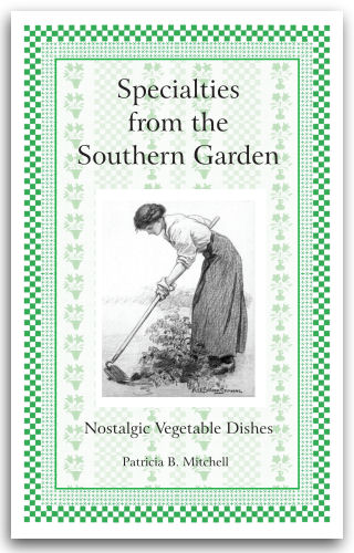 Specialties from the Southern Garden