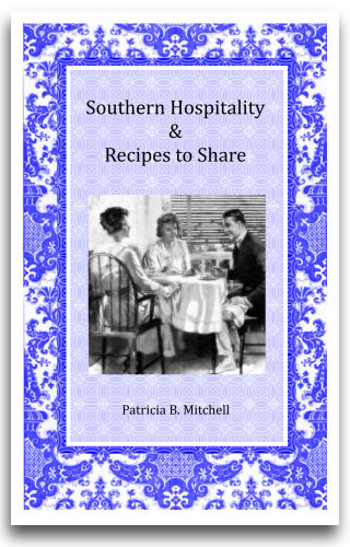 Southern Hospitality and Recipes to Share