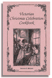 Victorian Christmas Celebration Cookbook