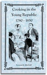 Cooking in the Young Republic 1780-1850